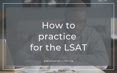 How to practice for the LSAT